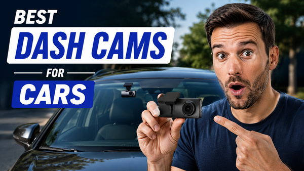 7 Best Dash Cam for Cars in 2026 (4K, Budget & Rideshare)