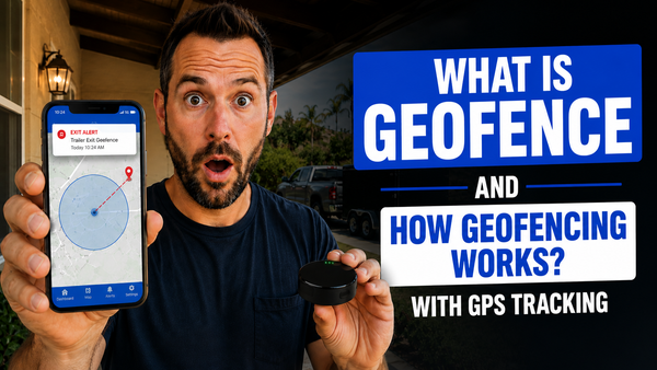 What Is a Geofence? How Geofencing Works With GPS Tracking